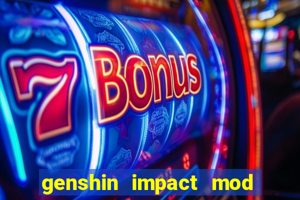 genshin impact mod menu 2024